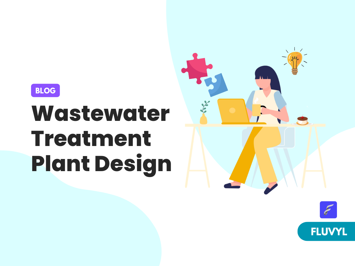 Wastewater Treatment Plant Design