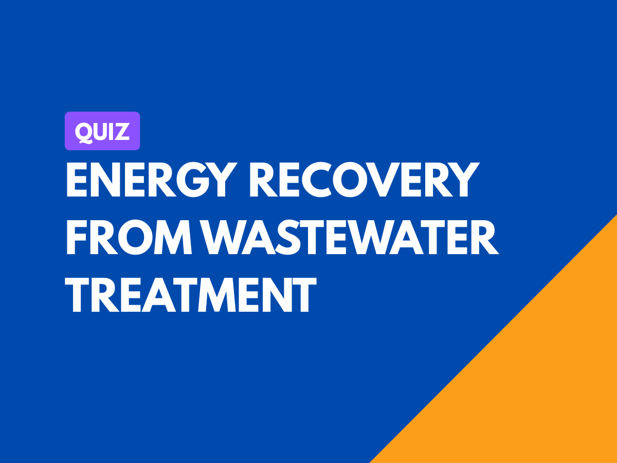 Energy Recovery from Wastewater Treatment
